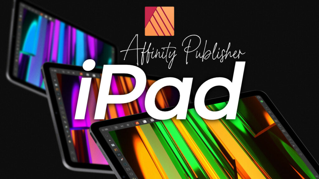 affinity publisher iPad